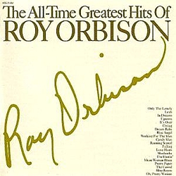 Roy Orbison - The All-Time Greatest Hits of Roy Orbison album