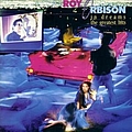 Roy Orbison - In Dreams: The Greatest Hits album