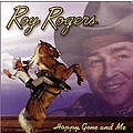 Roy Rogers - Hoppy, Gene and Me album