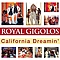 Royal Gigolos - California Dreamin&#039; альбом