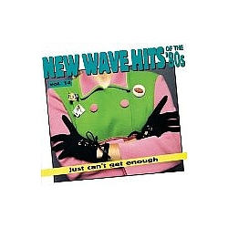 Rubber Rodeo - Just Can&#039;t Get Enough: New Wave Hits of the &#039;80s, Volume 14 album