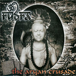 Rudra - The Aryan Crusade album