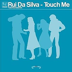 Rui Da Silva - Kismet Records - Touch Me album