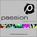 Passion Worship Band - Our Love Is Loud: Live альбом