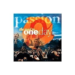 Passion Worship Band - Passion: The Road To One Day album