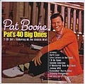 Pat Boone - Pat&#039;s 40 Big Ones (disc 2) альбом