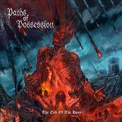 Paths Of Possession - The End of the Hour альбом