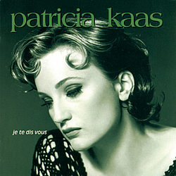 Patricia Kaas - Je te dis vous альбом