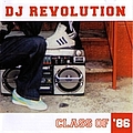 Run-d.m.c. - Dj Revolution Present Class Of 86 альбом