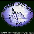 Rupert Hine - The Wildest Wish To Fly album