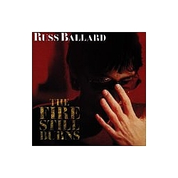 Russ Ballard - The Fire Still Burns album