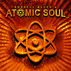 Russell Allen&#039;s Atomic Soul - Russell Allen&#039;s Atomic Soul album