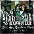 Ruth Brown - Night Train To Nashville: Music City Rhythm &amp; Blues album