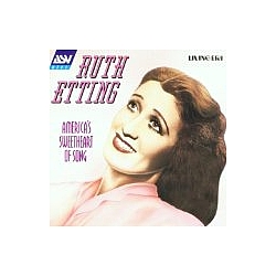 Ruth Etting - America&#039;s Sweetheart of Song альбом