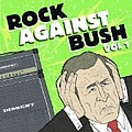 Rx Bandits - Rock Against Bush, Volume 1 album