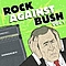Rx Bandits - Rock Against Bush, Volume 1 альбом