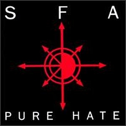 S.F.A. - Pure Hate album