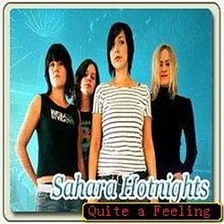Sahara Hotnights - Quite a Feeling (Cdm) album