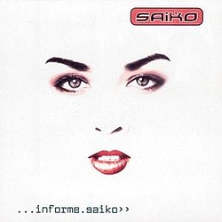 Saiko - Informe Saiko альбом