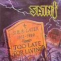 Saint - Too Late For Living альбом