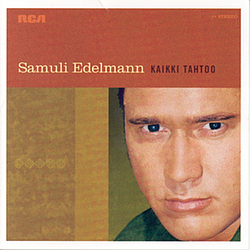 Samuli Edelmann - Kaikki tahtoo album