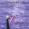 Sanguis Et Cinis - Madrigal альбом