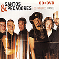 Santos E Pecadores - Os Primeros 10 Años (Edicion Especial) альбом