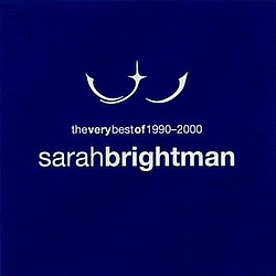 Sarah Brightman - The Very Best Of 1990-2000 альбом