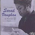 Sarah Vaughan - The Complete Sarah Vaughan on Mercury, Vol. 3: Great Show on Stage (1954-1956) album