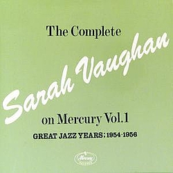 Sarah Vaughan - The Complete Sarah Vaughan On Mercury Vol.1 альбом
