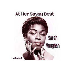 Sarah Vaughan &amp; Billy Eckstine - At Her Sassy Best Volume 2 album
