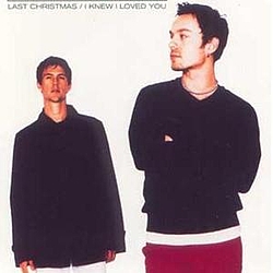 Savage Garden - Last Christmas / I Knew I Loved You album