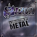 Saxon - A Collection of Metal альбом