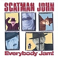 Scatman John - Everybody Jam! альбом