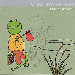 School For The Dead - The New You альбом