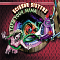 Scissor Sisters - Take Your Mama album
