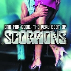 Scorpions - Bad For Good: The Very Best Of Scorpions album