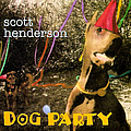 Scott Henderson - Dog Party album