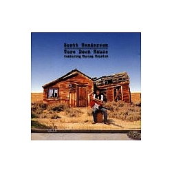 Scott Henderson - Tore Down House альбом