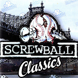 Screwball - Screwball Classic альбом