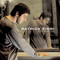 Patrick Fiori - Chrysalide альбом