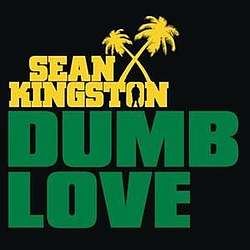Sean Kingston - Dumb Love альбом