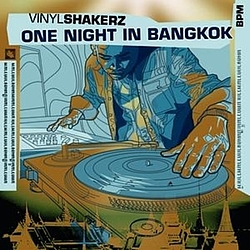 Vinylshakerz - One Night In Bangkok альбом