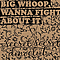 Secret Secret Dino Club - Big Whoop, Wanna Fight About It album