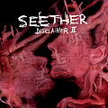 Seether - Disclaimer II (Dirty Version) альбом