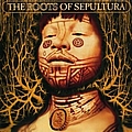 Sepultura - The Roots of Sepultura (disc 2: The Roots of Sepultura) album
