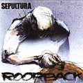 Sepultura - Roorback (bonus disc) альбом