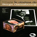 Serge Gainsbourg - Le Cinema de Serge Gainsbourg: Musique de Films, 1959-1990 album