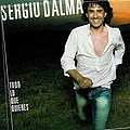 Sergio Dalma - Todo Lo Que Quieres album