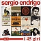 Sergio Endrigo - I 45 giri (disc 1) альбом